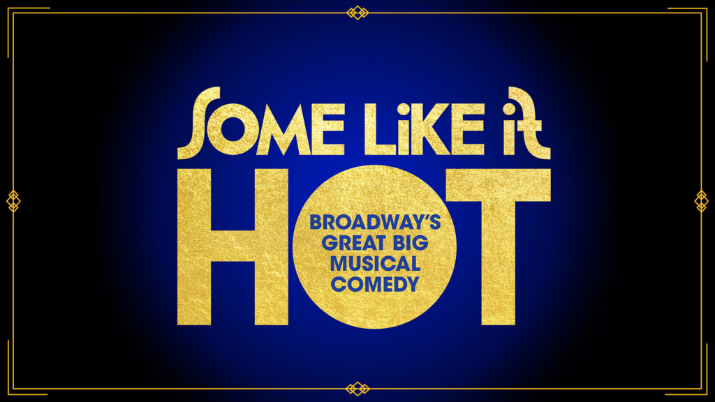 SOME LIKE IT HOT